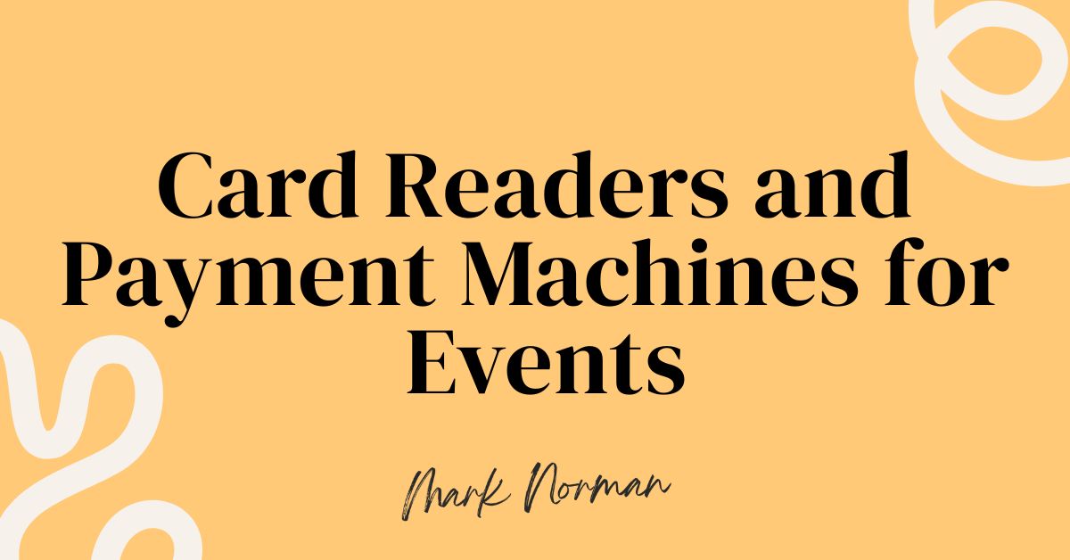 Card Readers and Payment Machines for Events